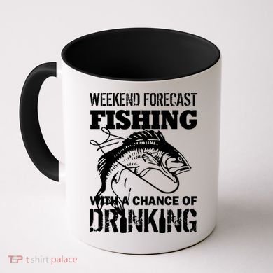 Weekend Forecast Fishing With A Chance Of Drinking Coffee Mug