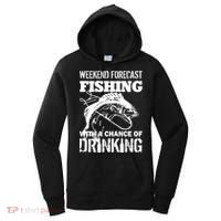 Weekend Forecast Fishing With A Chance Of Drinking Women's Hoodie thumb 0