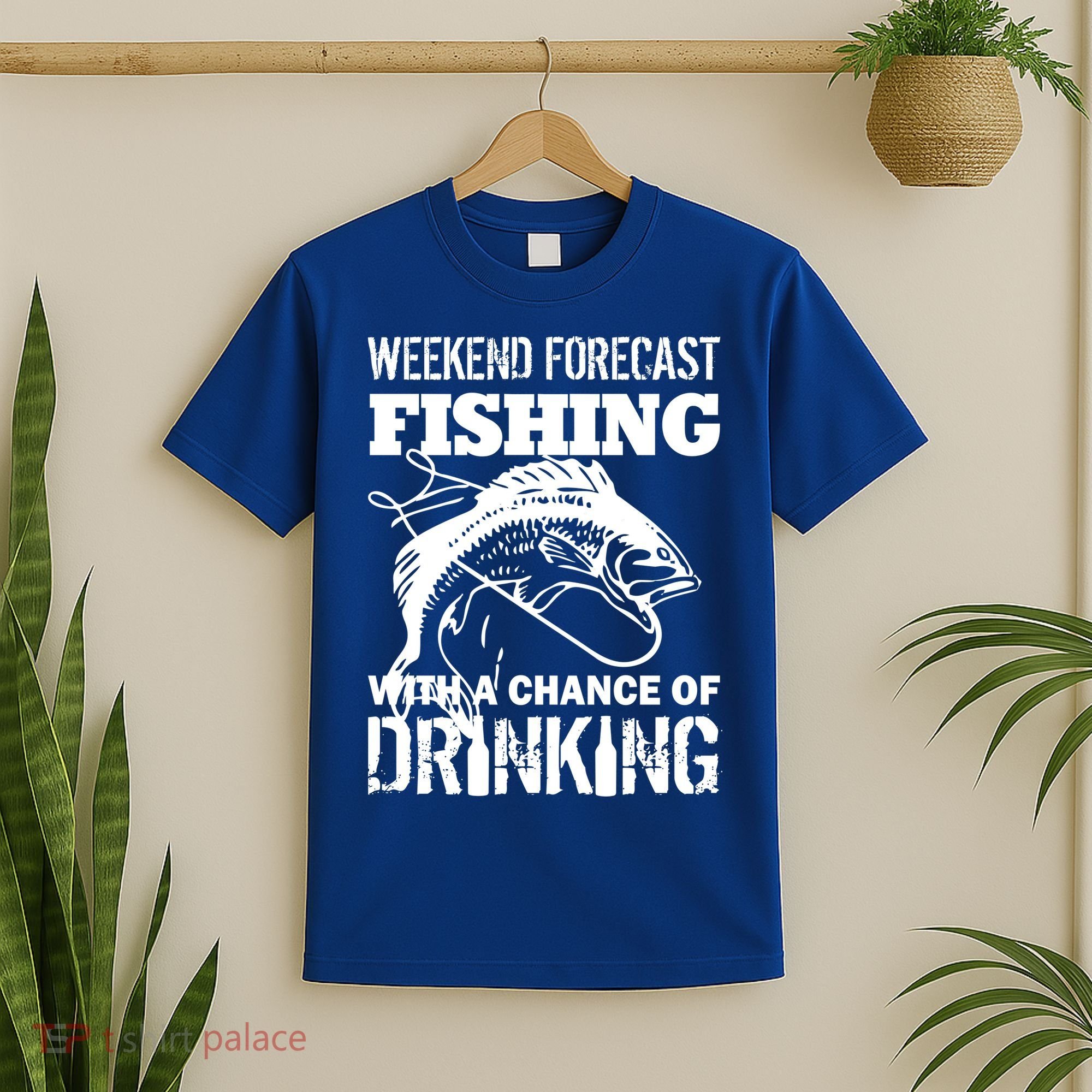 Weekend Forecast Fishing With A Chance Of Drinking T-Shirt