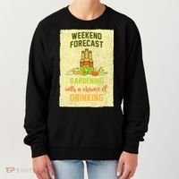 Weekend Forecast Gardening With A Chance Of Drinking Women's Sweatshirt thumb 0