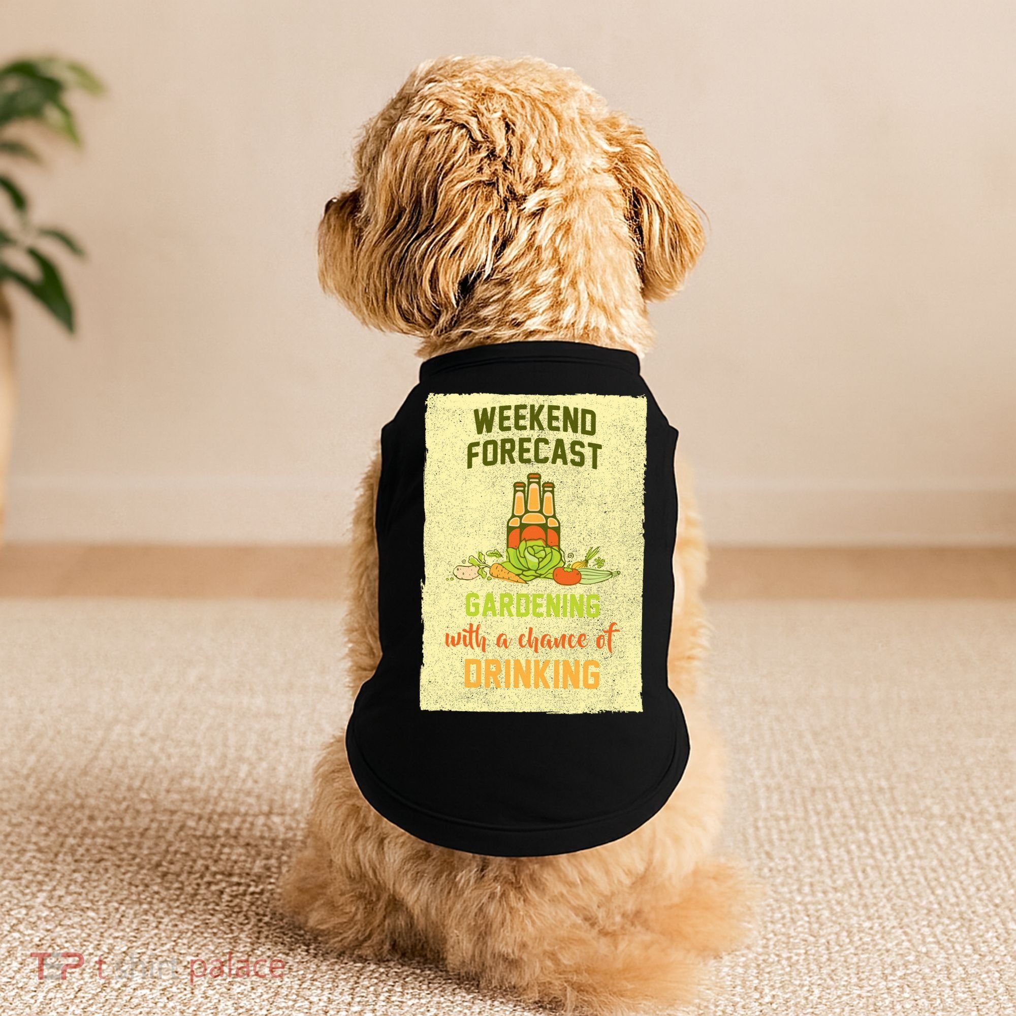 Weekend Forecast Gardening With A Chance Of Drinking Doggie Tank