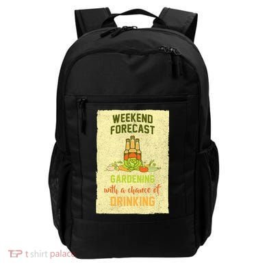 Weekend Forecast Gardening With A Chance Of Drinking Backpack