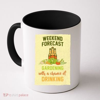 Weekend Forecast Gardening With A Chance Of Drinking Coffee Mug