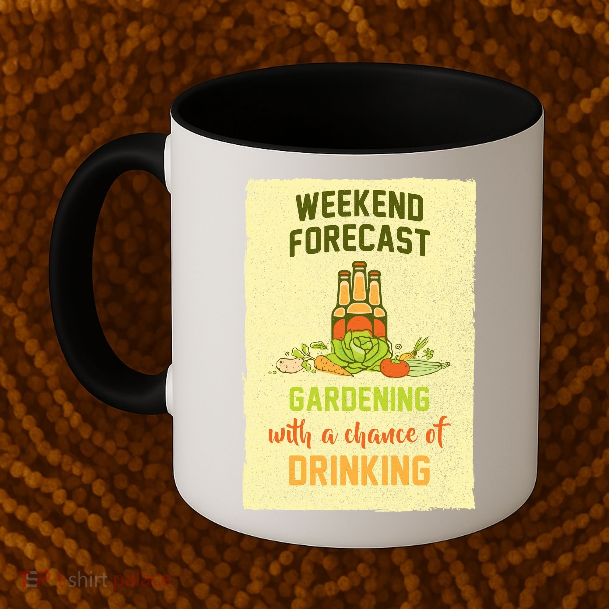 Weekend Forecast Gardening With A Chance Of Drinking Coffee Mug