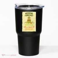 Weekend Forecast Gardening With A Chance Of Drinking Tumbler thumb 0