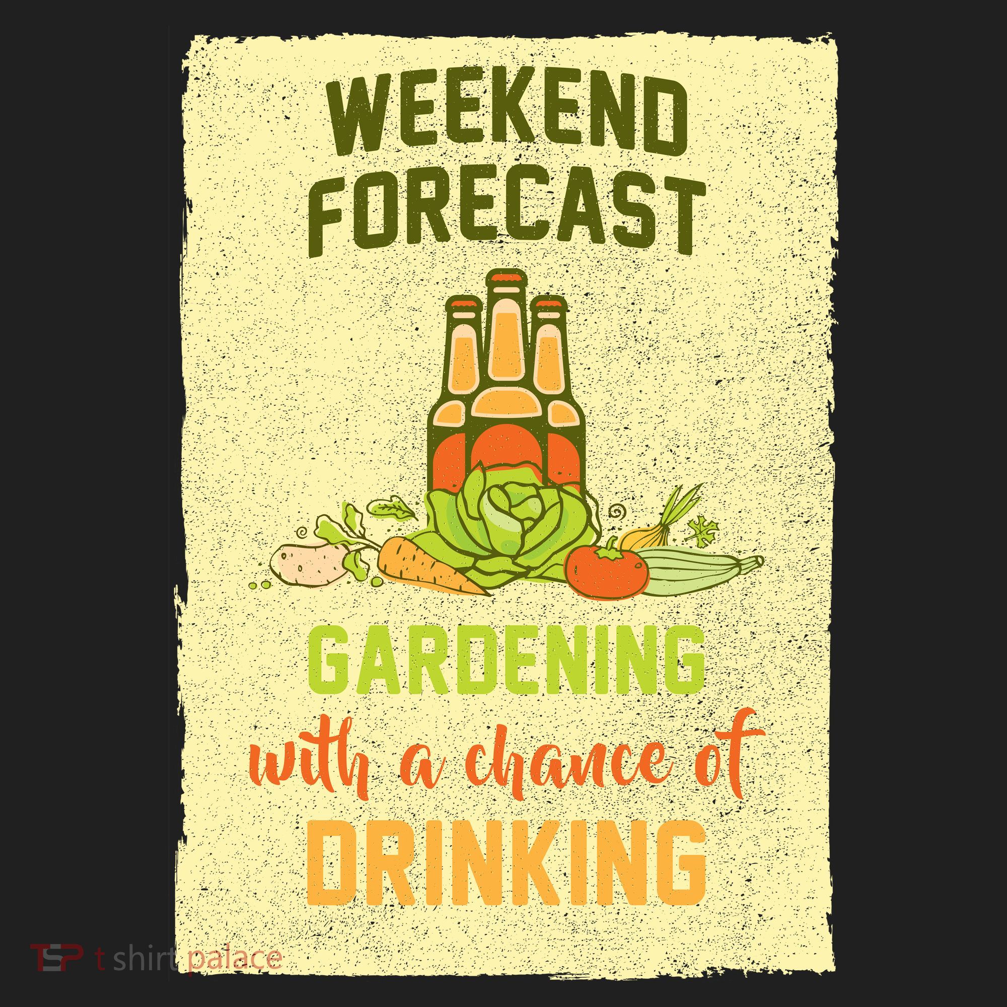 Weekend Forecast Gardening With A Chance Of Drinking Hat