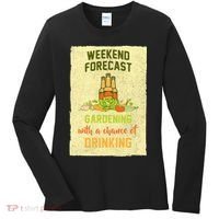 Weekend Forecast Gardening With A Chance Of Drinking Women's Long Sleeve Shirt thumb 0