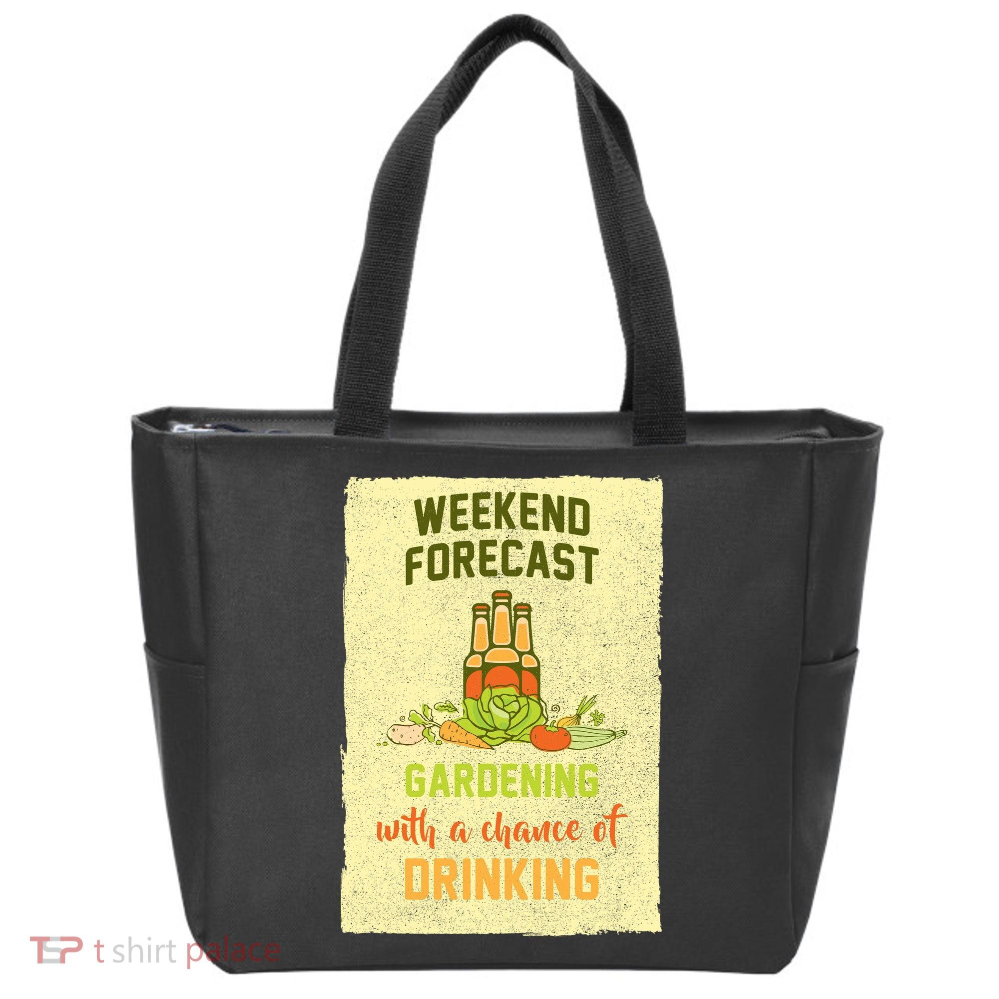 Weekend Forecast Gardening With A Chance Of Drinking Tote Bag