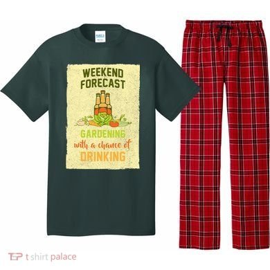 Weekend Forecast Gardening With A Chance Of Drinking Pajama Set