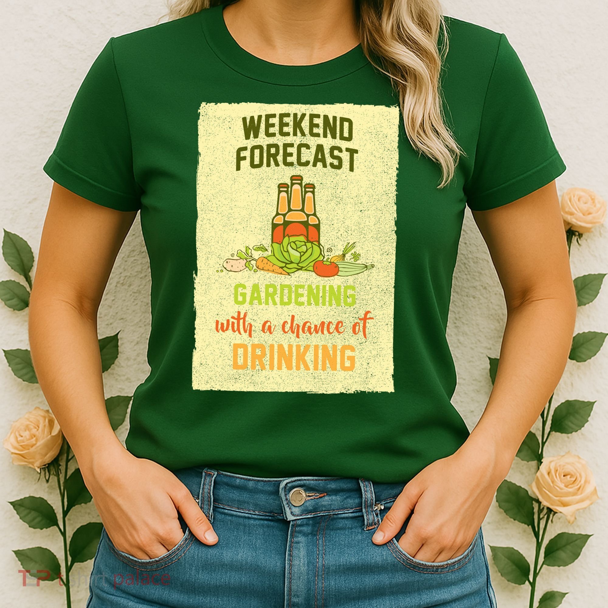Weekend Forecast Gardening With A Chance Of Drinking Women's T-Shirt