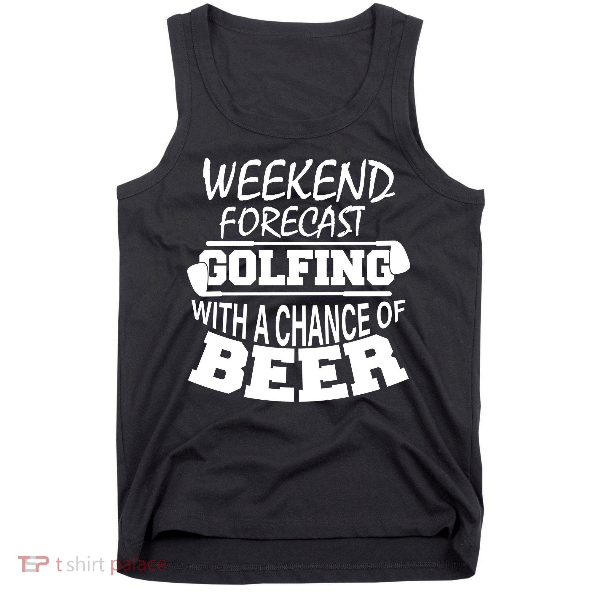Weekend Forecast Golfing With A Side Of Beer Tank Top