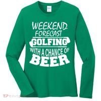 Weekend Forecast Golfing With A Side Of Beer Women's Long Sleeve Shirt thumb 0