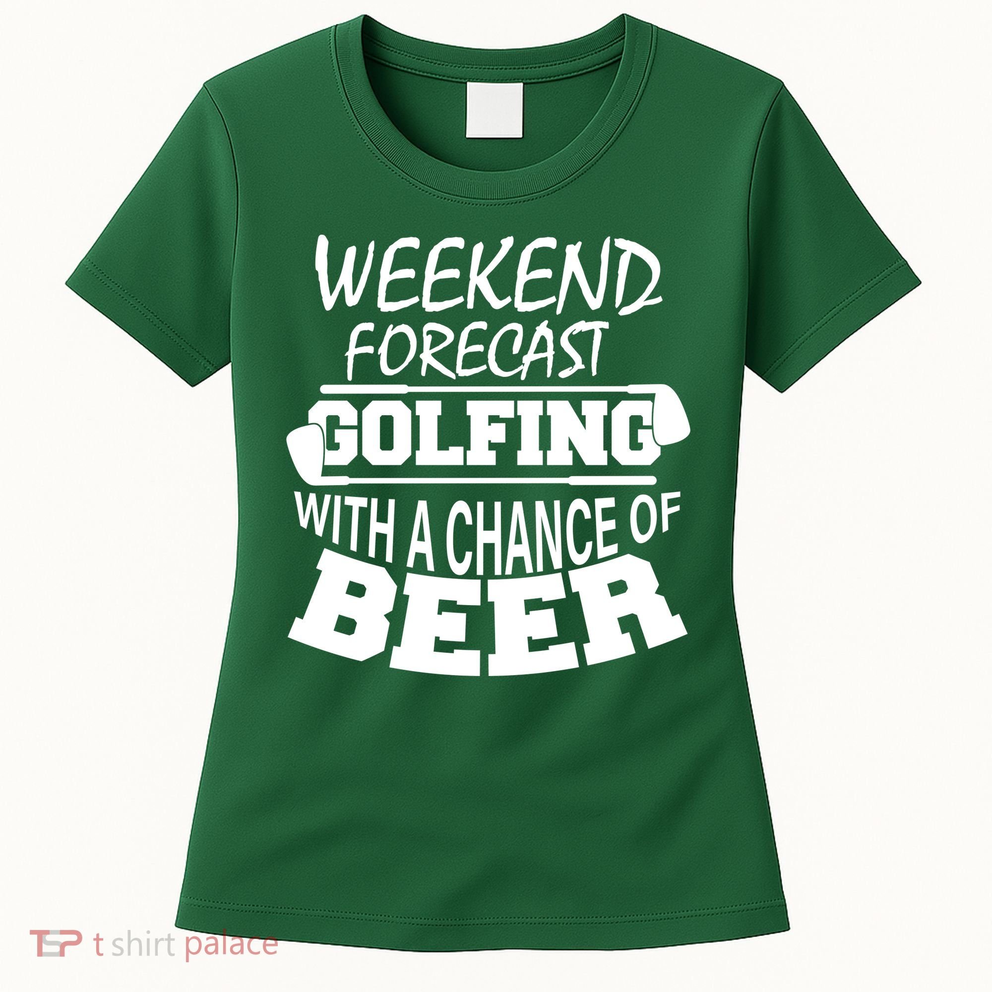 Weekend Forecast Golfing With A Side Of Beer Women's T-Shirt