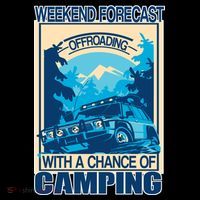 Weekend Forecast Offroading Chance Of Camping Apron thumb 3