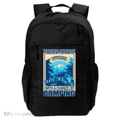 Weekend Forecast Offroading Chance Of Camping Backpack