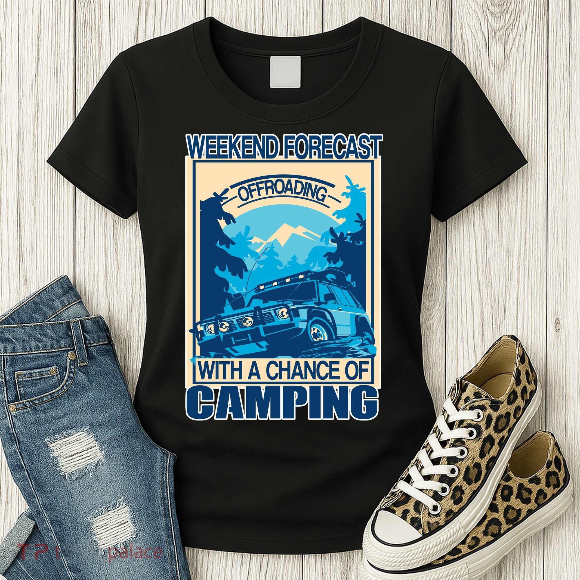 Weekend Forecast Offroading Chance Of Camping Women's T-Shirt