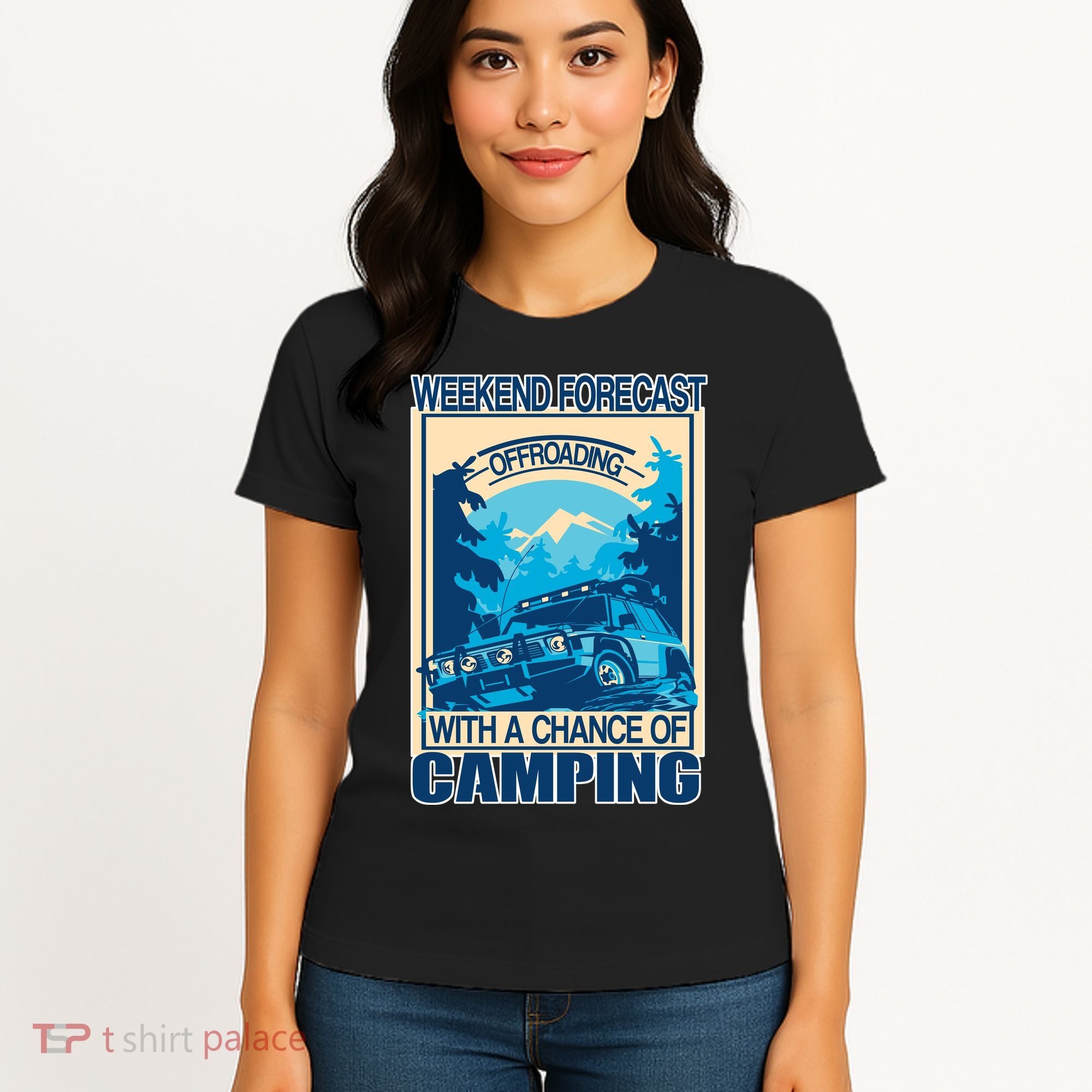 Weekend Forecast Offroading Chance Of Camping Women's T-Shirt