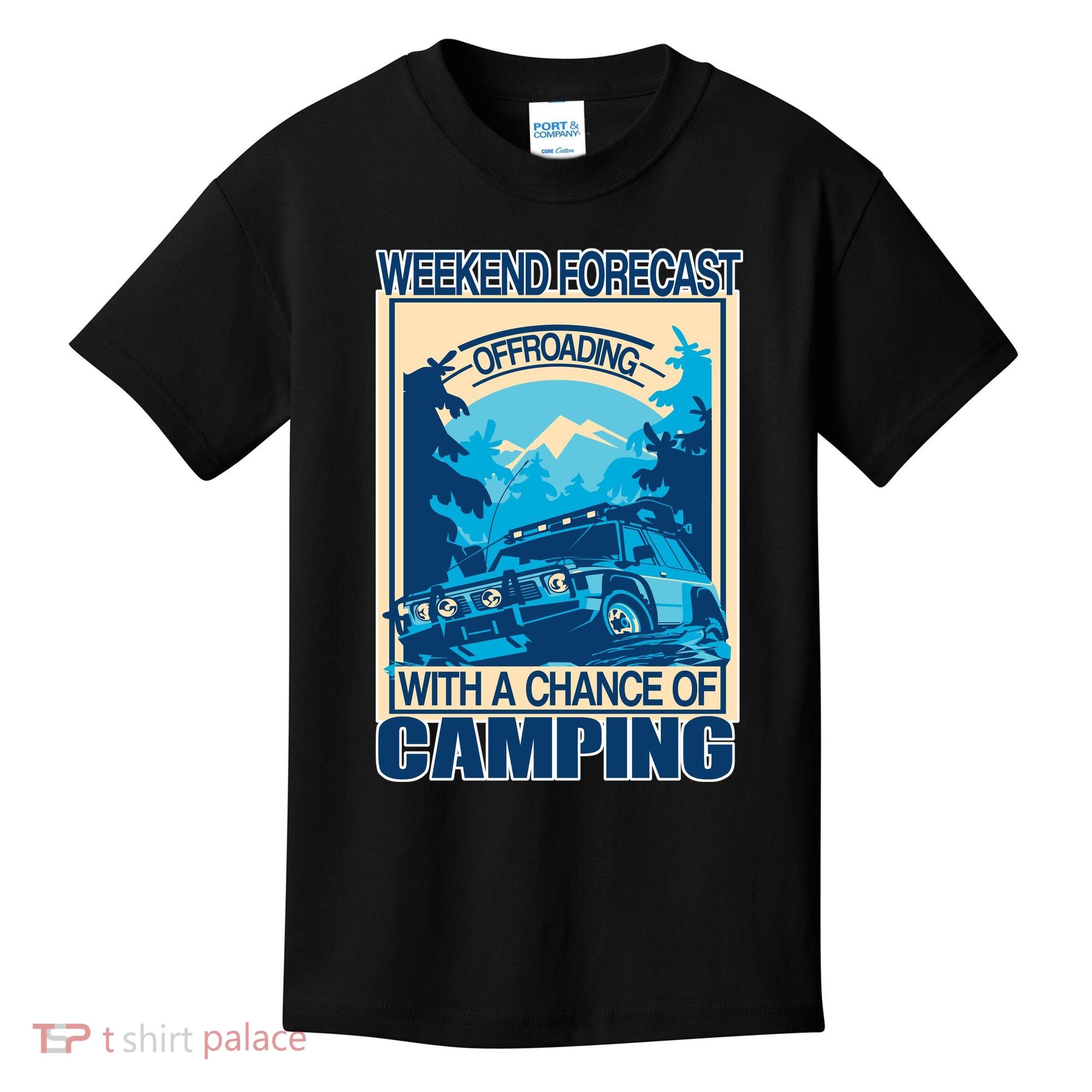 Weekend Forecast Offroading Chance Of Camping Kids T-Shirt