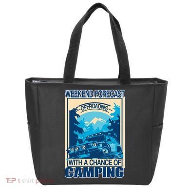 Weekend Forecast Offroading Chance Of Camping Tote Bag