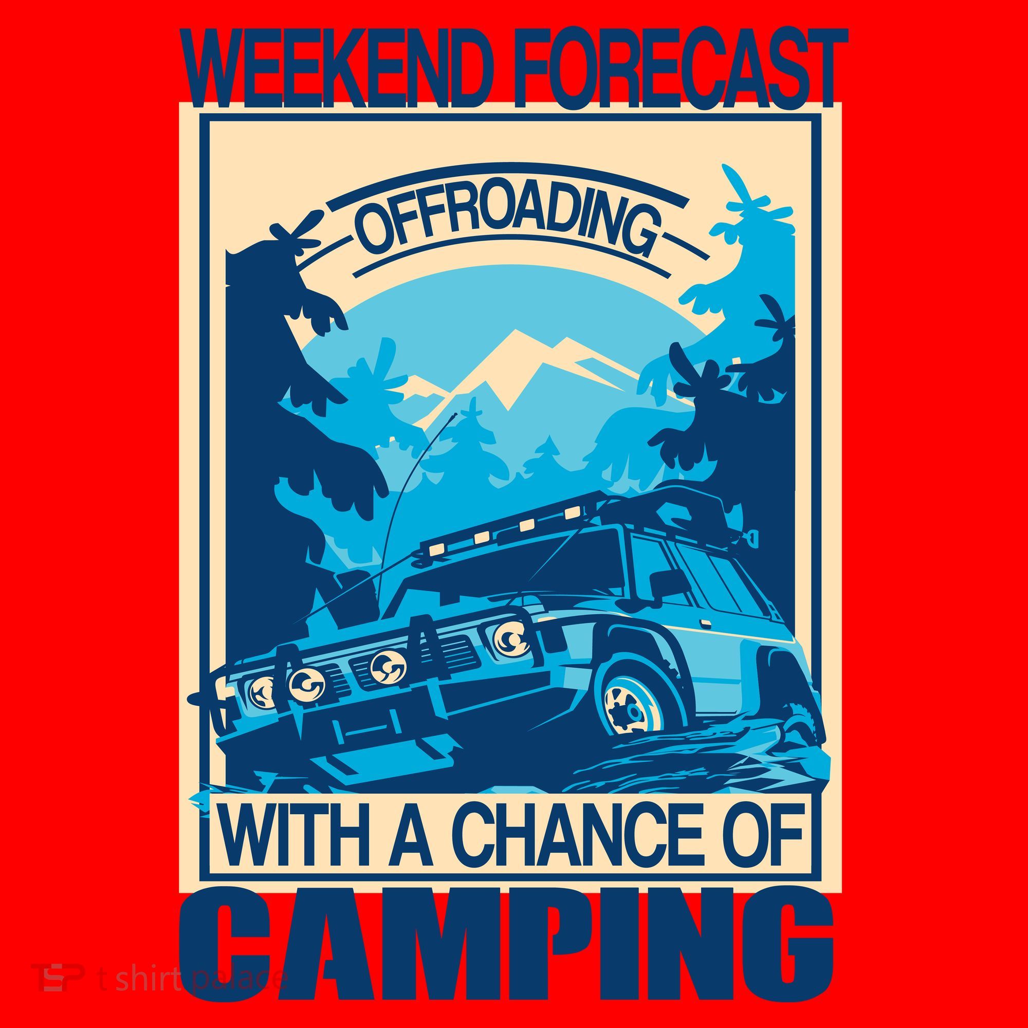 Weekend Forecast Offroading Chance Of Camping Santa Hat