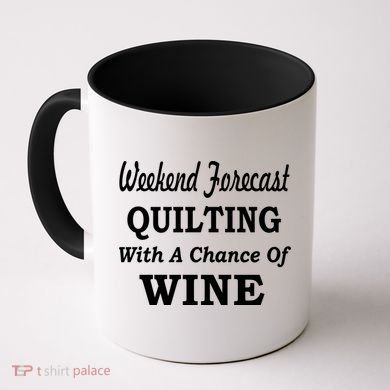 Weekend Forecast Quilting And Wine Coffee Mug