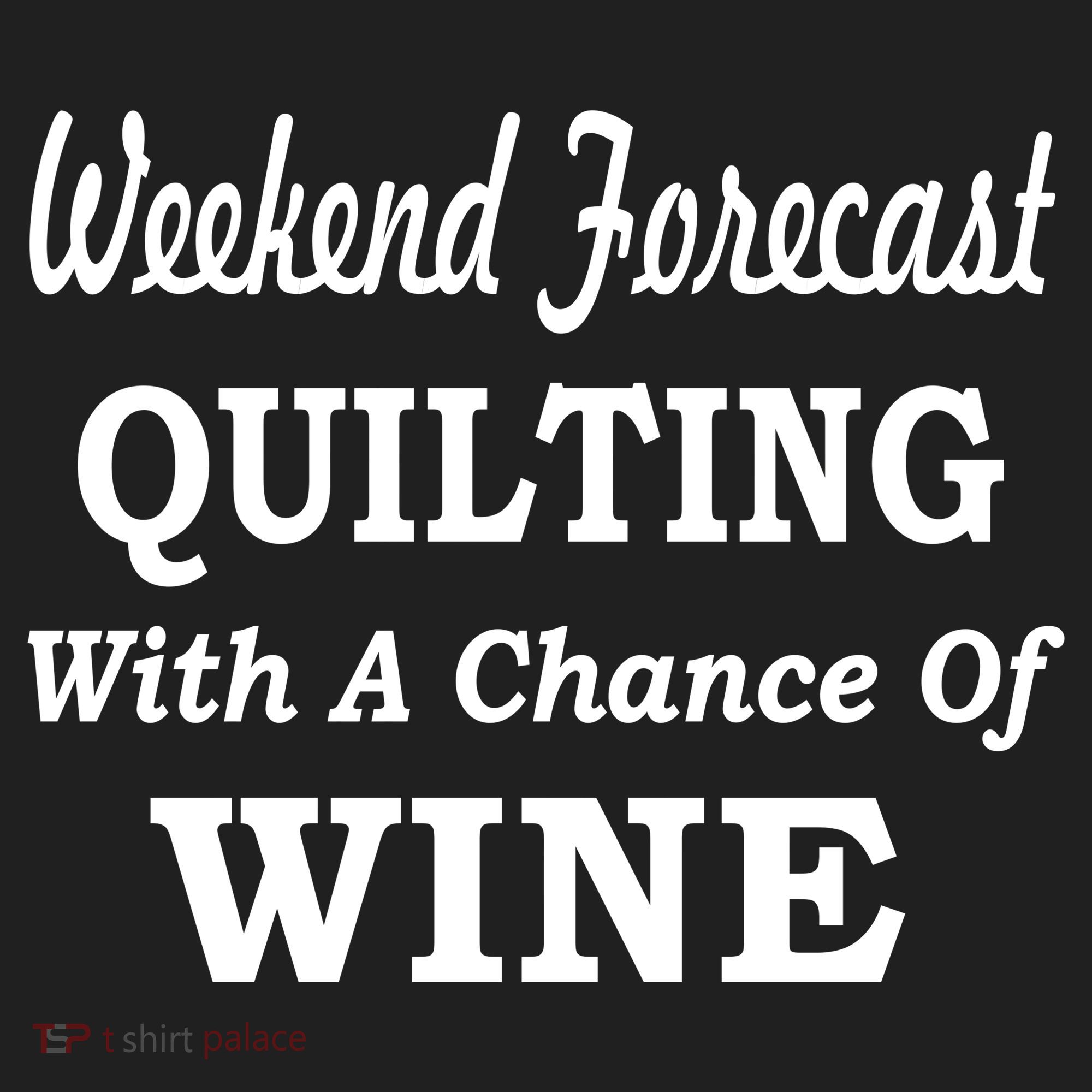 Weekend Forecast Quilting And Wine Golf Towel