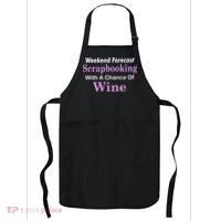 Weekend Forecast Scrapbooking Chance Of Wine Apron thumb 0