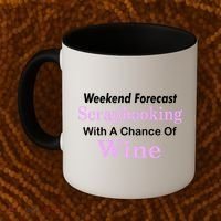 Weekend Forecast Scrapbooking Chance Of Wine Coffee Mug thumb 2