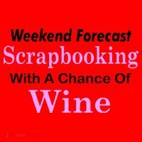 Weekend Forecast Scrapbooking Chance Of Wine Santa Hat thumb 1
