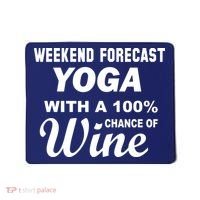 Weekend Forecast Yoga With A 100% Chance of Wine Mousepad thumb 0