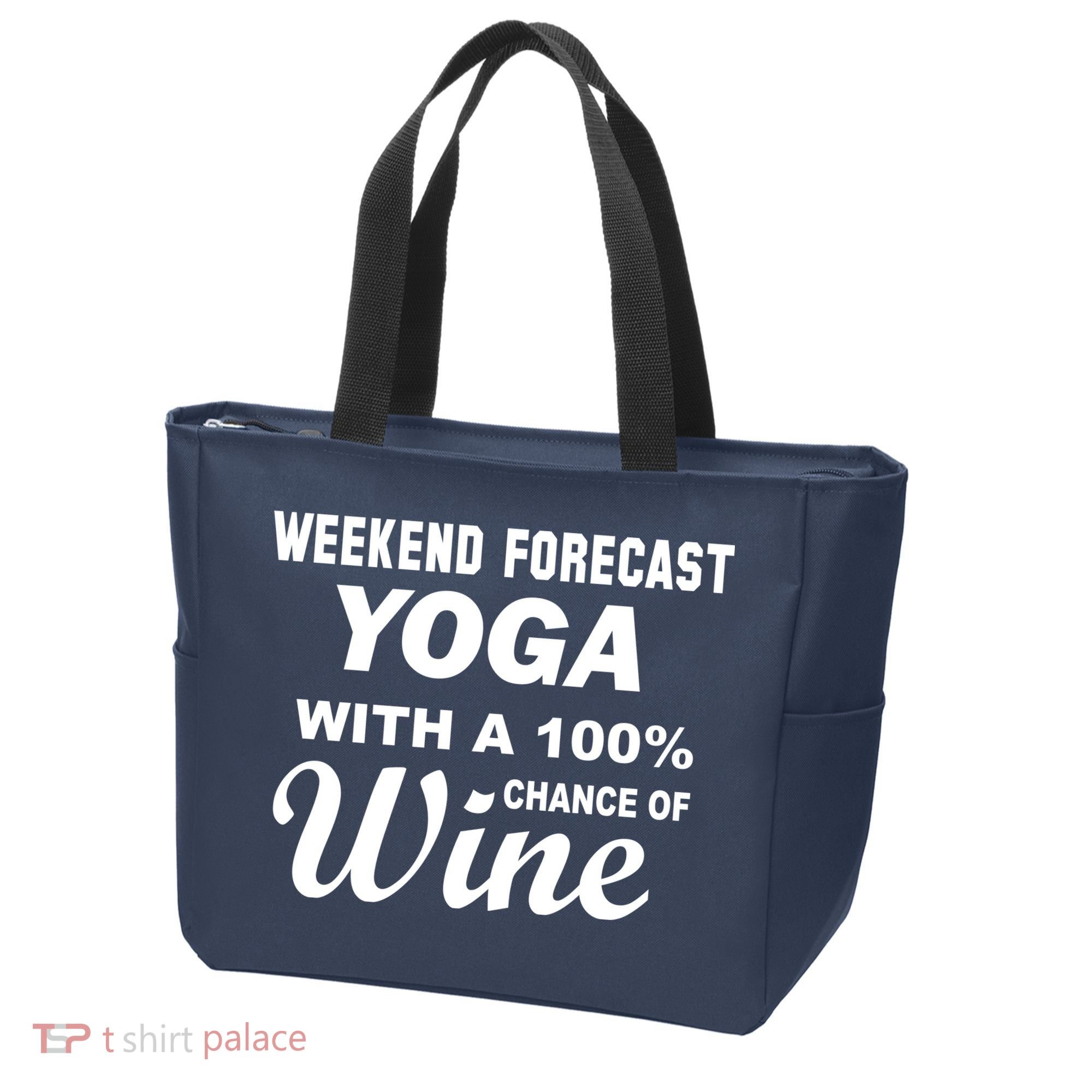Weekend Forecast Yoga With A 100% Chance of Wine Tote Bag