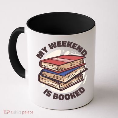 Weekend Is Booked Coffee Mug