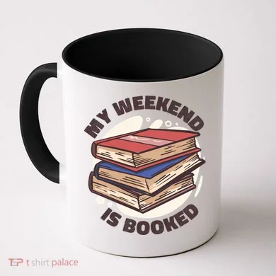 Weekend Is Booked Coffee Mug