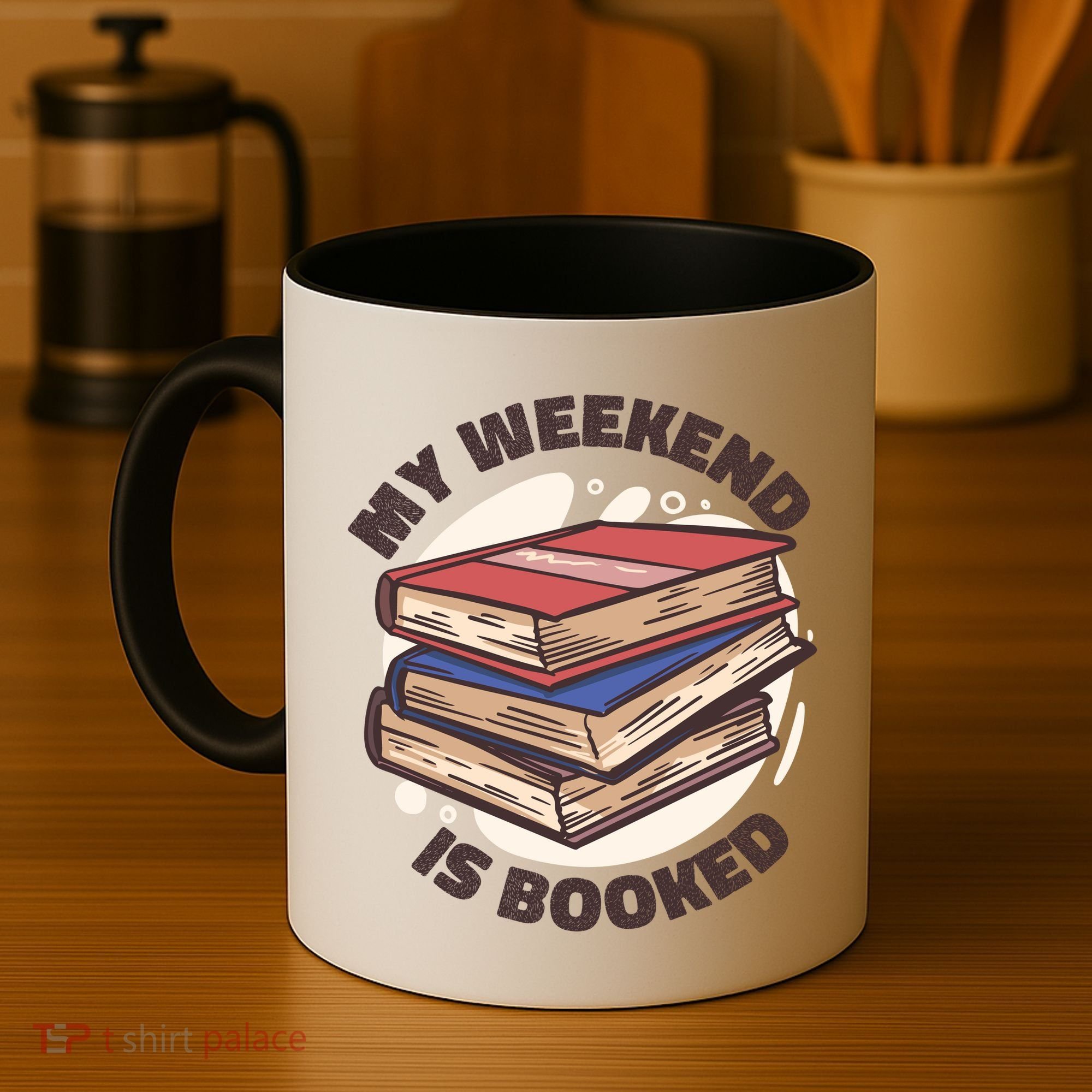 Weekend Is Booked Coffee Mug