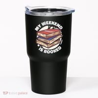 Weekend Is Booked Tumbler thumb 0