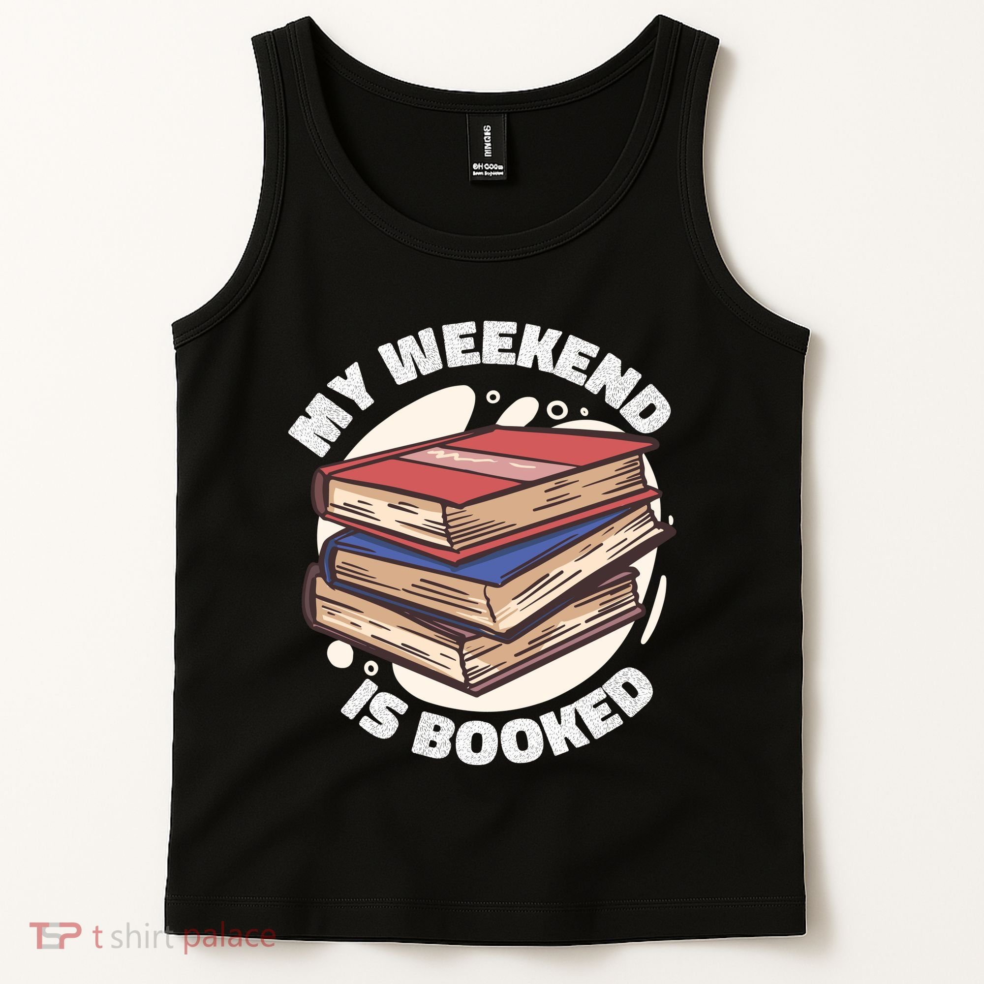 Weekend Is Booked Tank Top