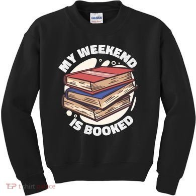 Weekend Is Booked Kids Sweatshirt