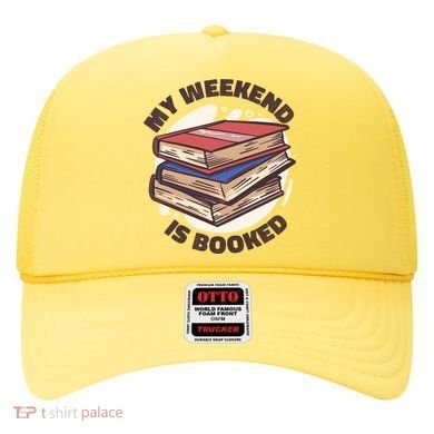 Weekend Is Booked Hat