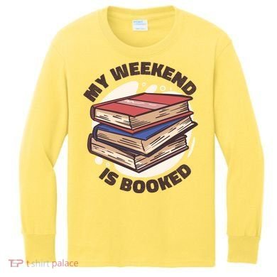 Weekend Is Booked Kids Long Sleeve Shirt
