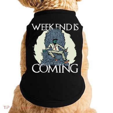 Weekend Is Coming Doggie Tank