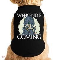 Weekend Is Coming Doggie Tank thumb 0
