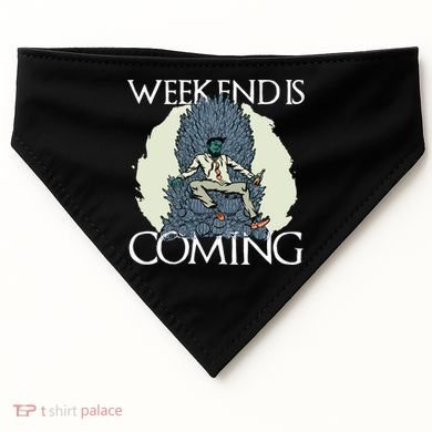Weekend Is Coming USA-Made Doggie Bandana
