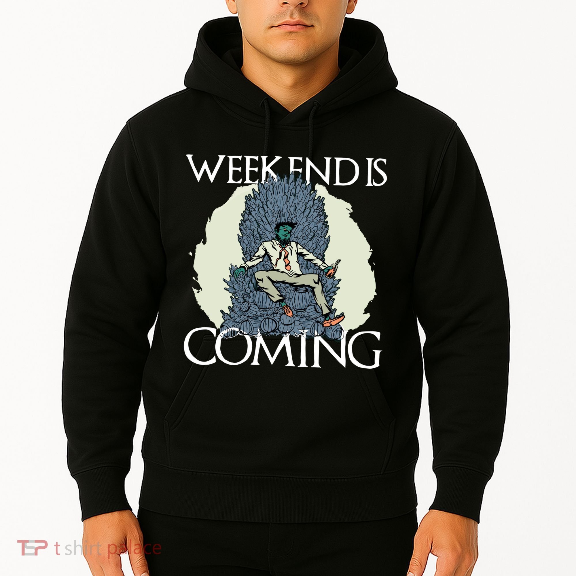 Weekend Is Coming Hoodie
