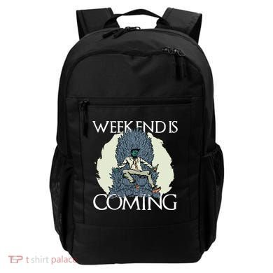 Weekend Is Coming Backpack