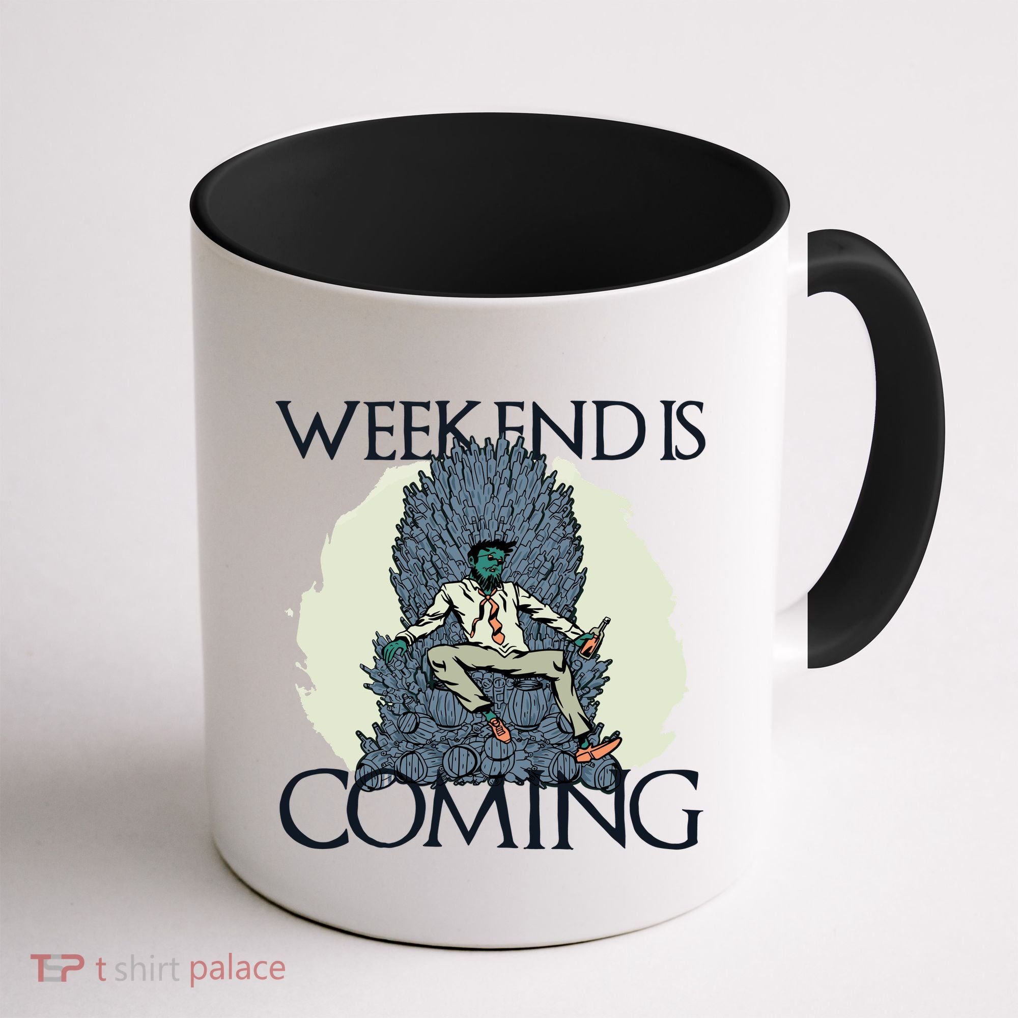 Weekend Is Coming Coffee Mug