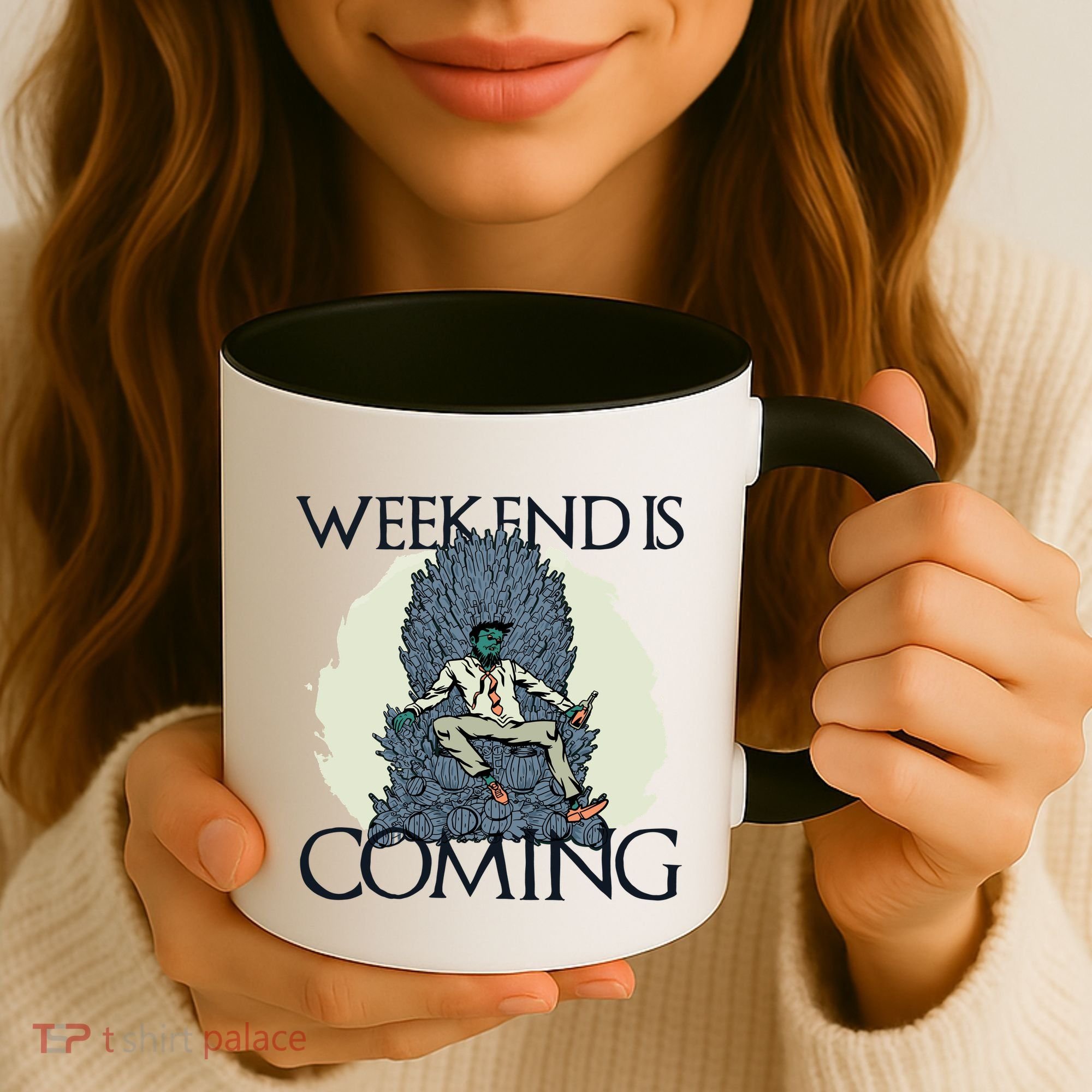 Weekend Is Coming Coffee Mug