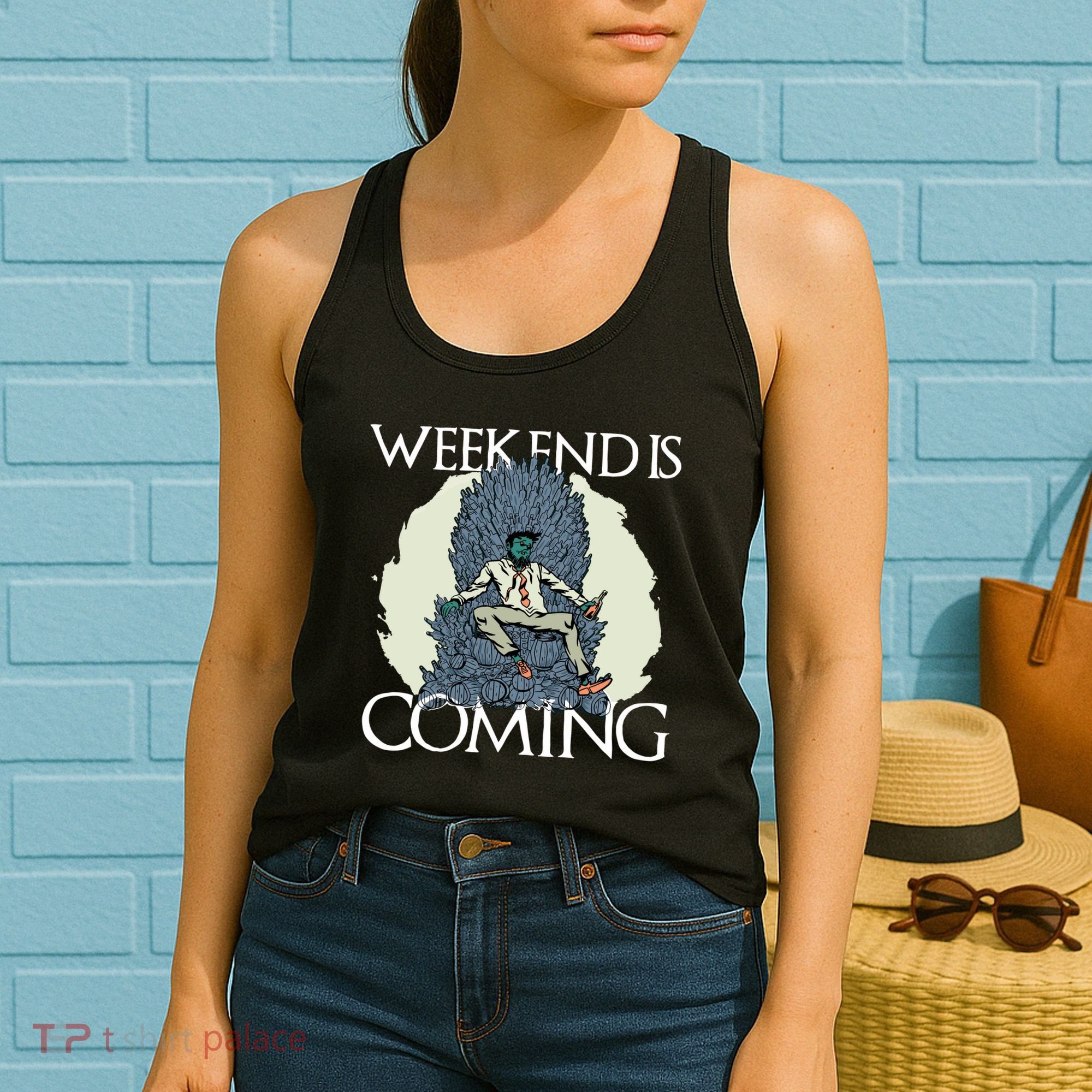 Weekend Is Coming Women's Tank Top
