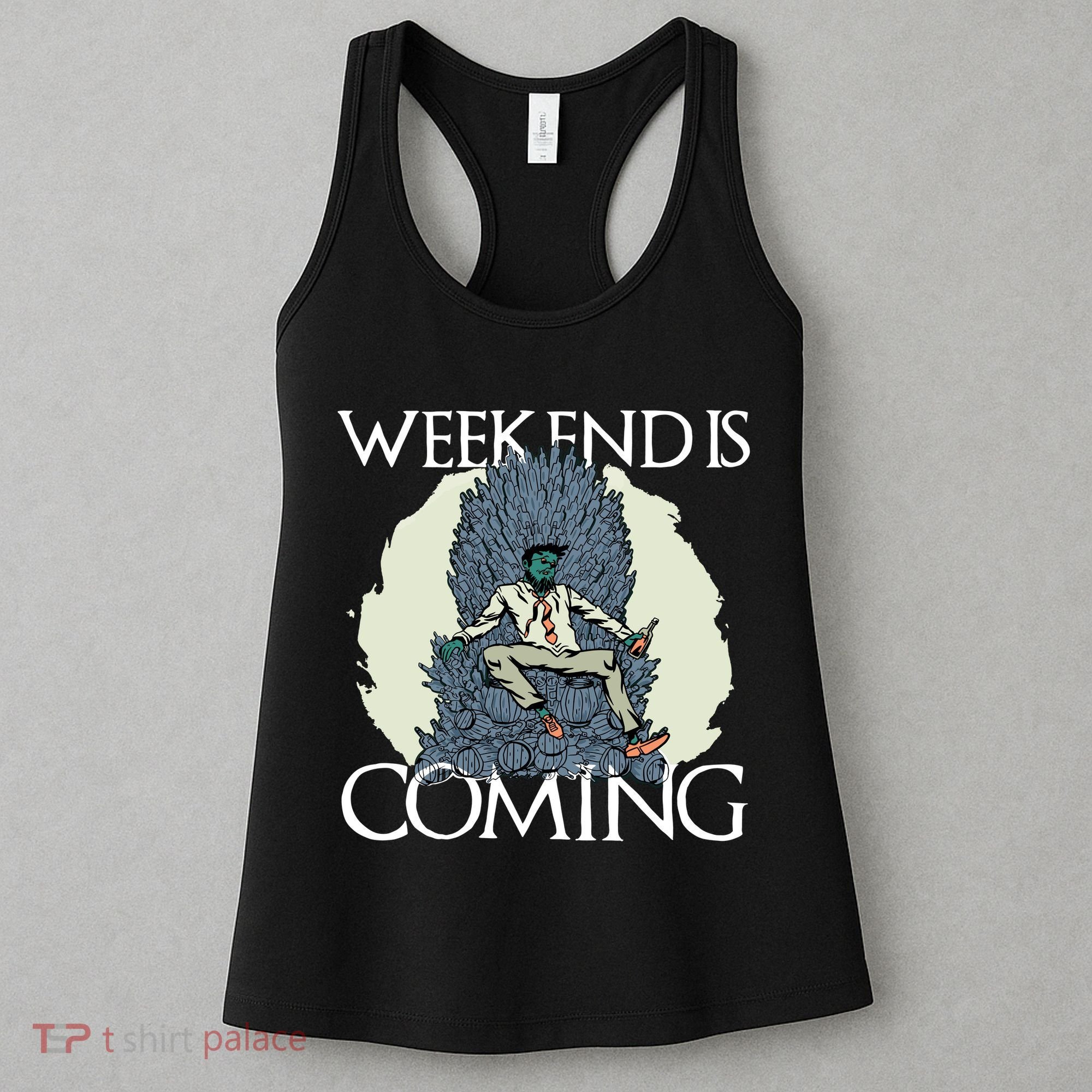 Weekend Is Coming Women's Tank Top