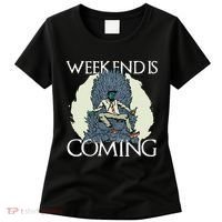 Weekend Is Coming Women's T-Shirt thumb 0