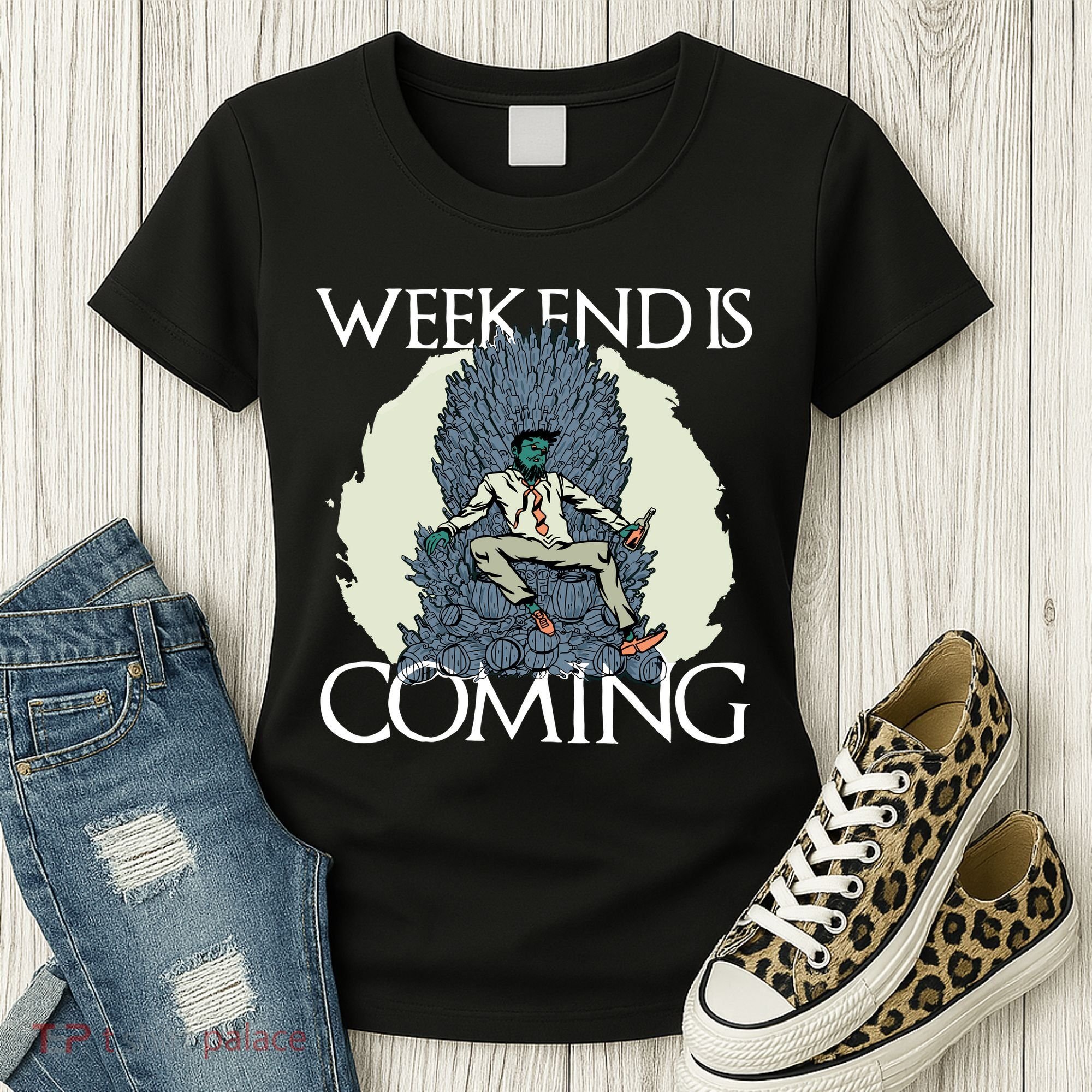 Weekend Is Coming Women's T-Shirt